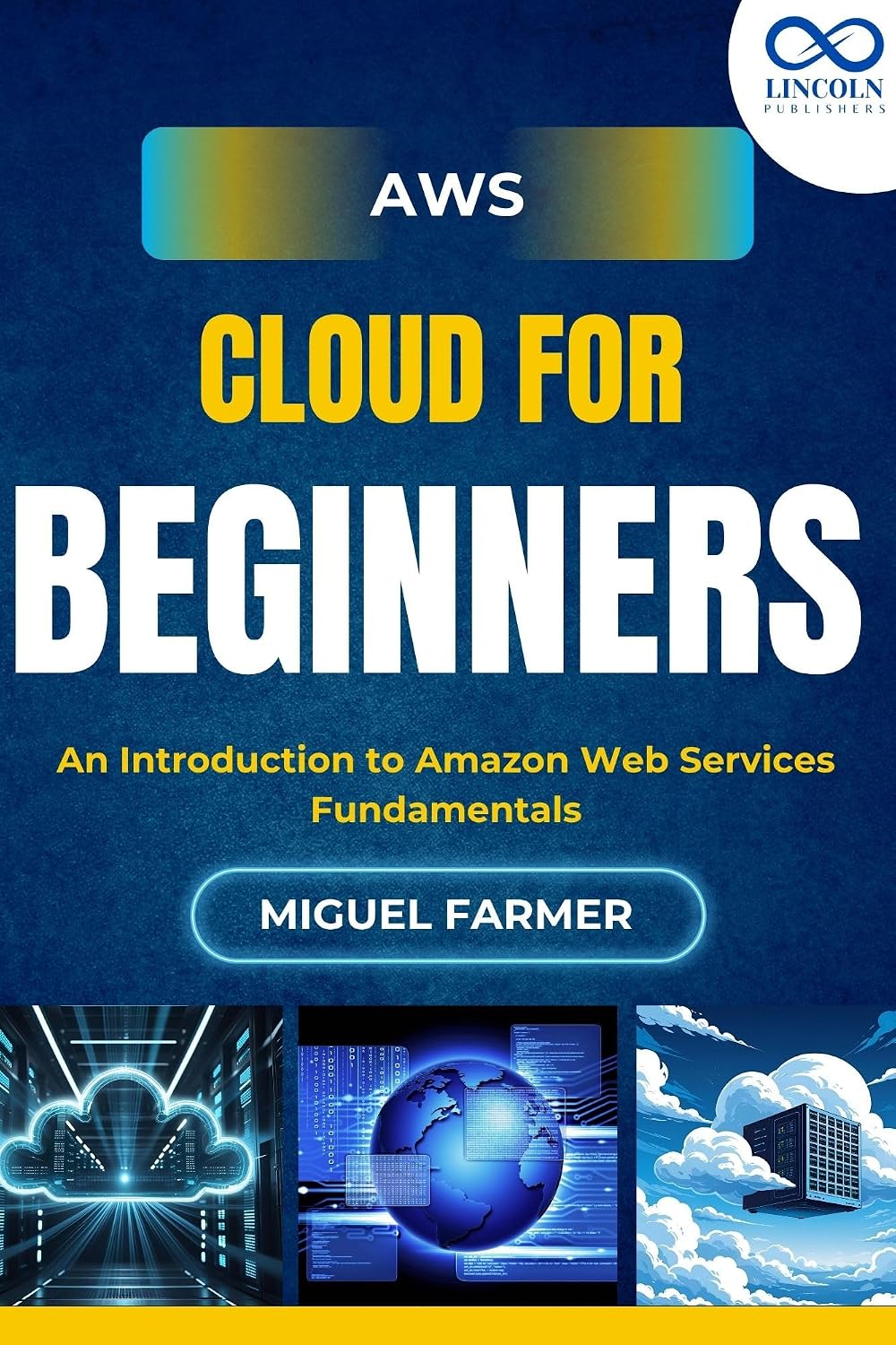 AWS Cloud for Beginners: An Introduction to Amazon Web Services Fundamentals (English Edition) baixar o livro de graça