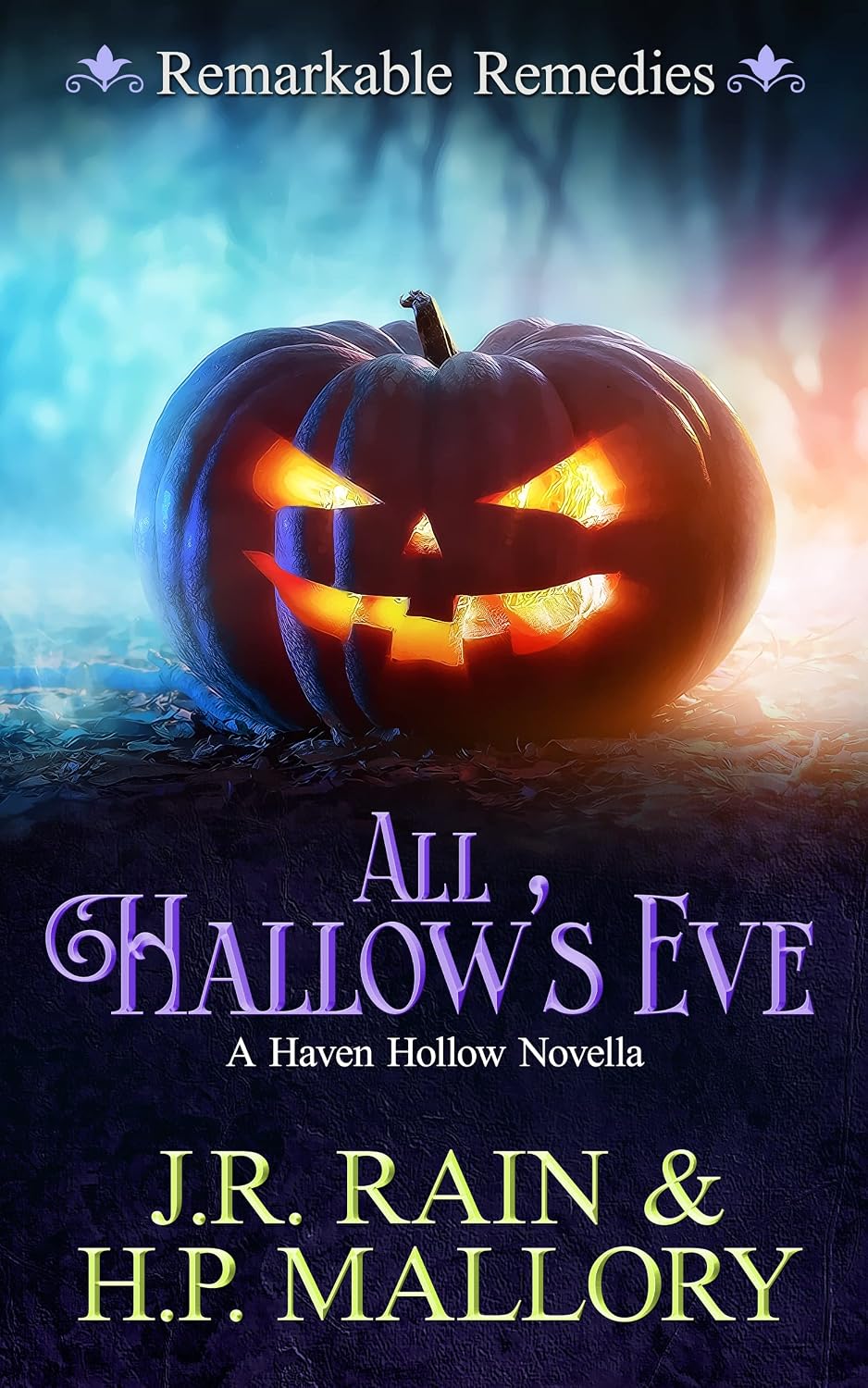 All Hallow's Eve (Novella): Paranormal Women's Fiction: (Remarkable Remedies) (Haven Hollow Book 10) (English Edition) baixar livro de graça