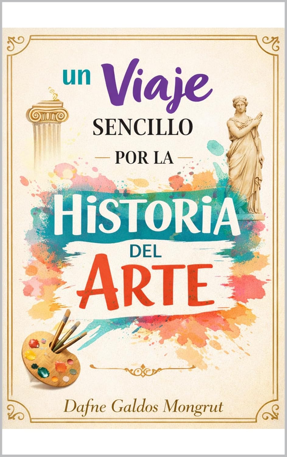 Un viaje sencillo por la historia del arte (Spanish Edition) baixar o livro de graça