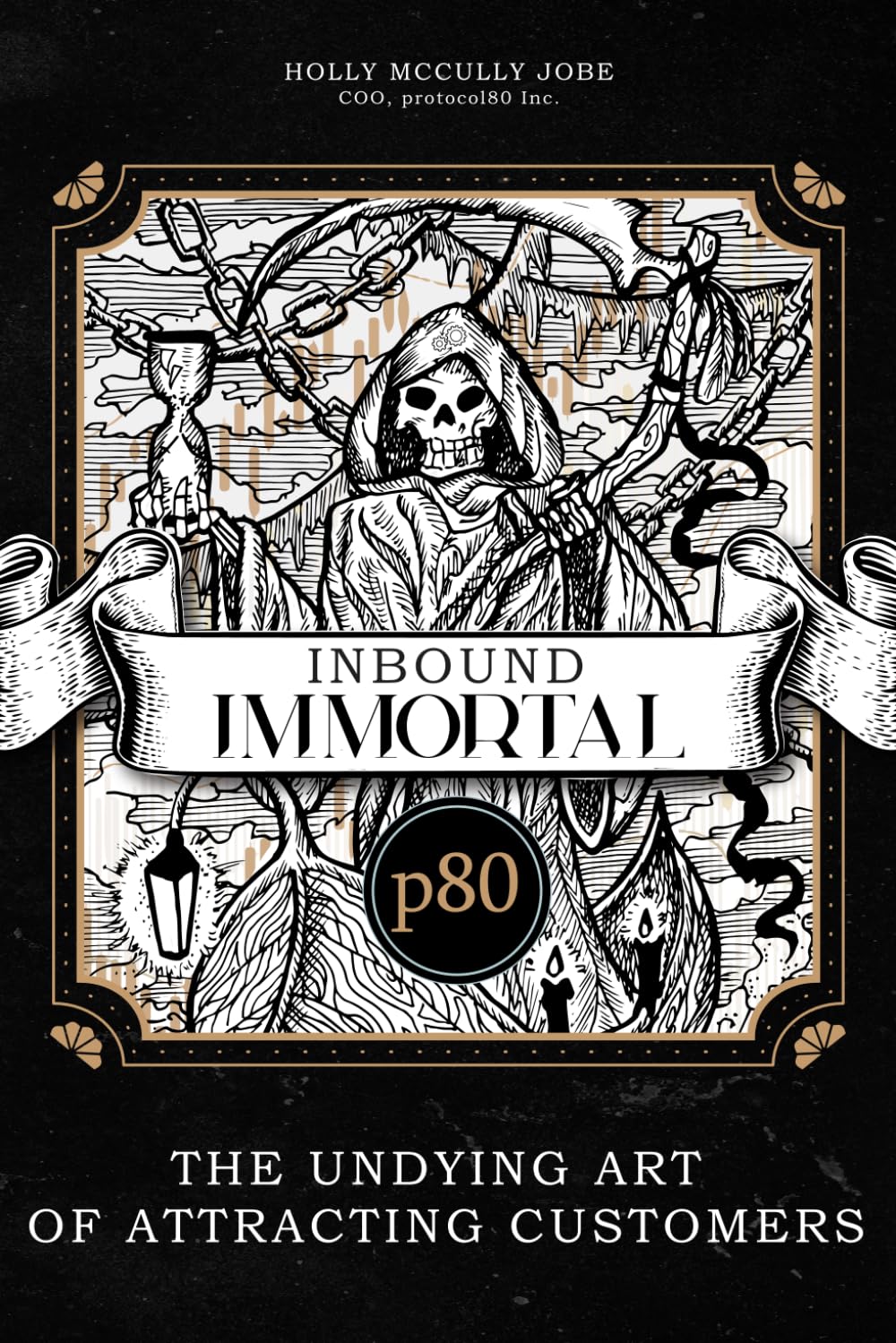 Inbound Immortal: The Undying Art of Attracting Customers baixar o livro de graça