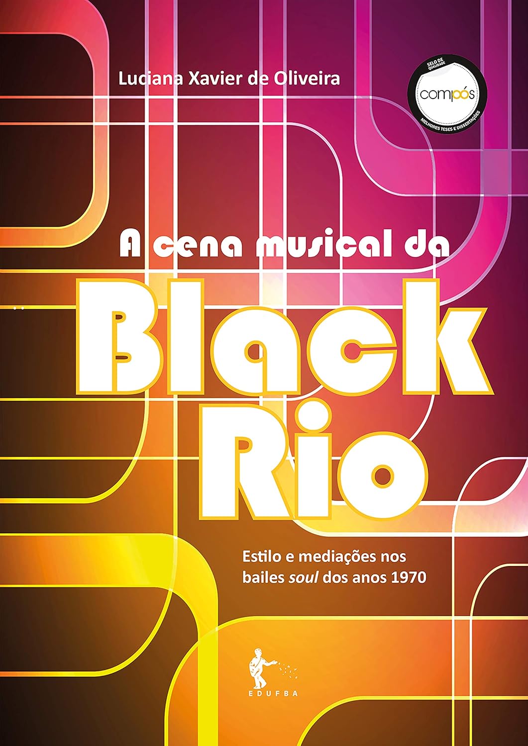 capítulo por capítulo baixar A cena musical da Black Rio: estilos e mediações nos bailes soul dos anos 1970