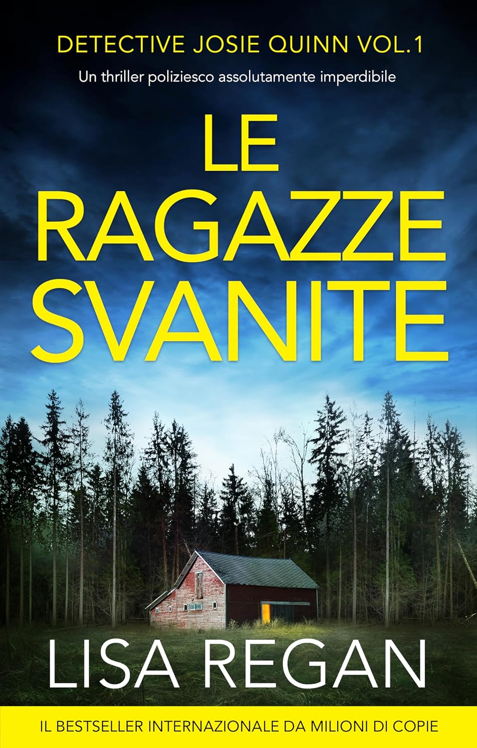 Le ragazze svanite: Un thriller poliziesco assolutamente imperdibile (Detective Josie Quinn Vol. 1) (Italian Edition) baixar o livro de graça