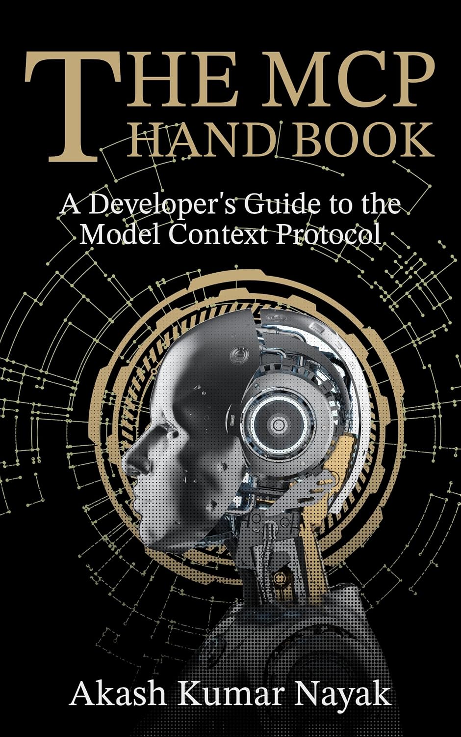 capítulo por capítulo baixar The MCP Handbook: A Developer's Guide to the Model Context Protocol (English Edition)