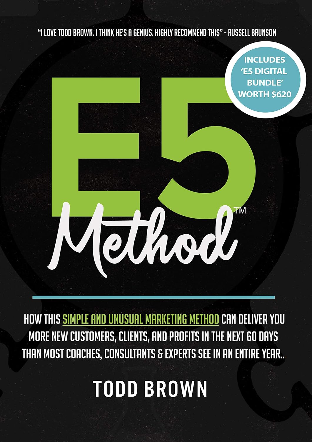 E5 Method: Consistently and Predictably Acquire New Clients, Customers & Profits in Your Business (English Edition) baixar livro de graça