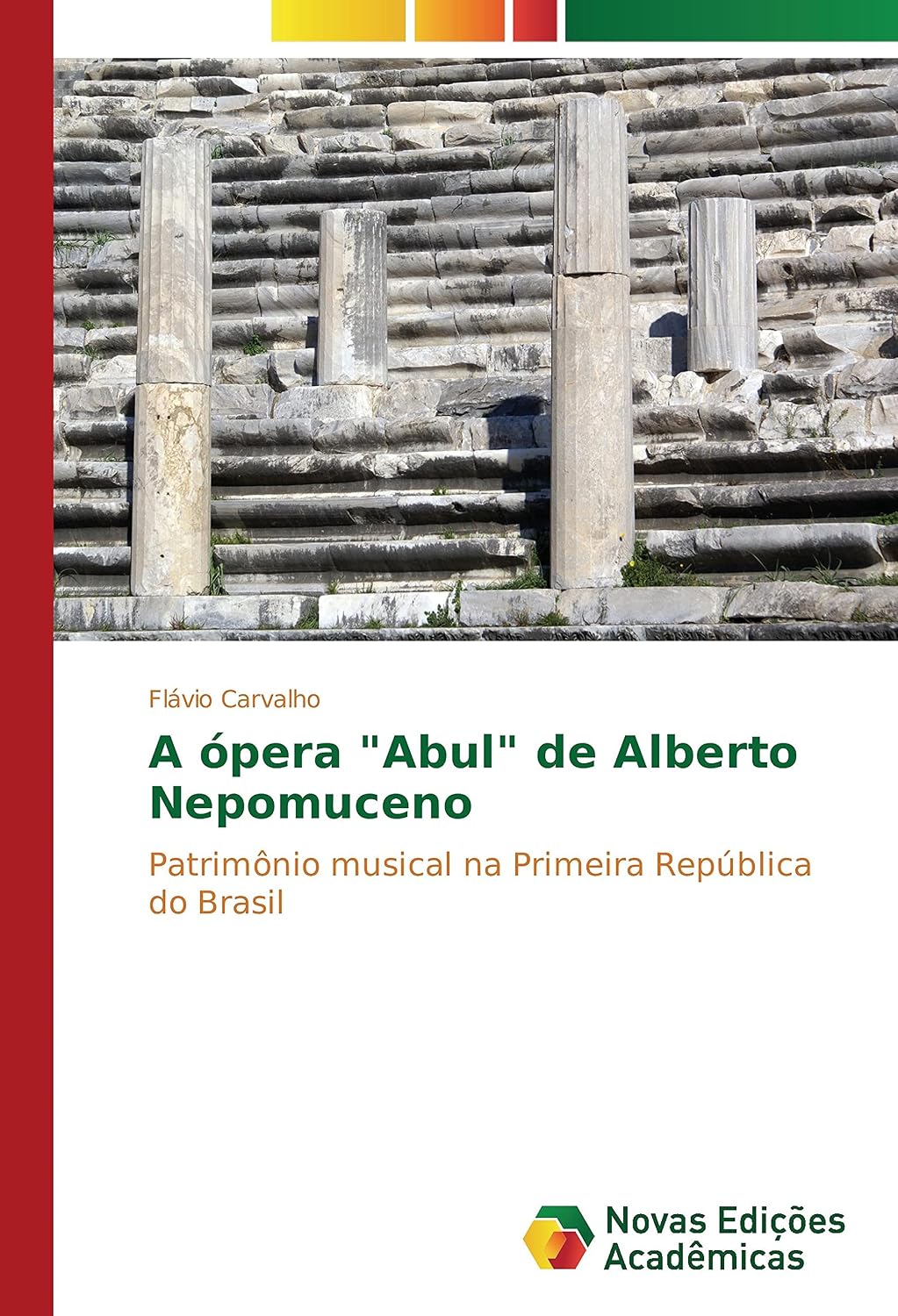 capítulo por capítulo baixar A ópera "Abul" de Alberto Nepomuceno: Patrimônio musical na Primeira República do Brasil