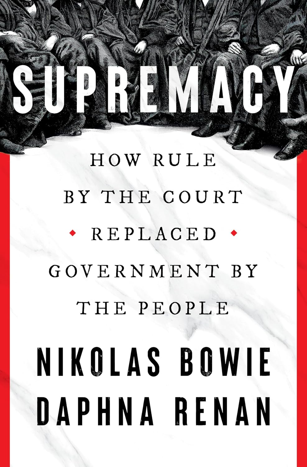 Supremacy: How Rule by the Court Replaced Government by the People baixar livro de graça