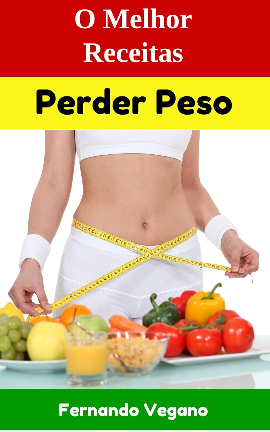 Perder Peso: O Melhor Receitas (Rápido e Fácil) (Português-Inglês) baixar o livro de graça