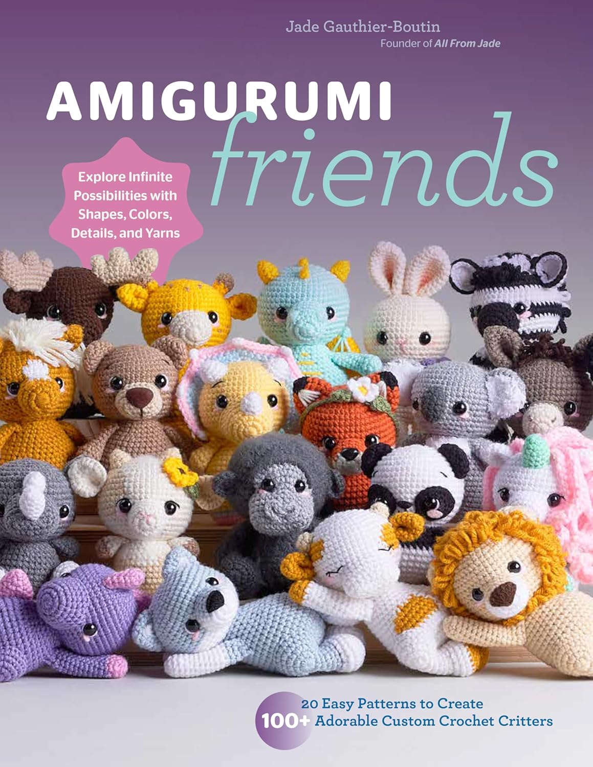 capítulo por capítulo baixar Amigurumi Friends: 20 Easy Patterns to Create 100+ Adorable Custom Crochet Critters - Explore Infinite Possibilities with Shapes, Colors, Details, and Yarns