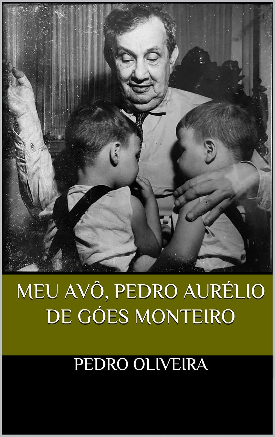 capítulo por capítulo baixar Meu Avô, Pedro Aurélio de Góes Monteiro
