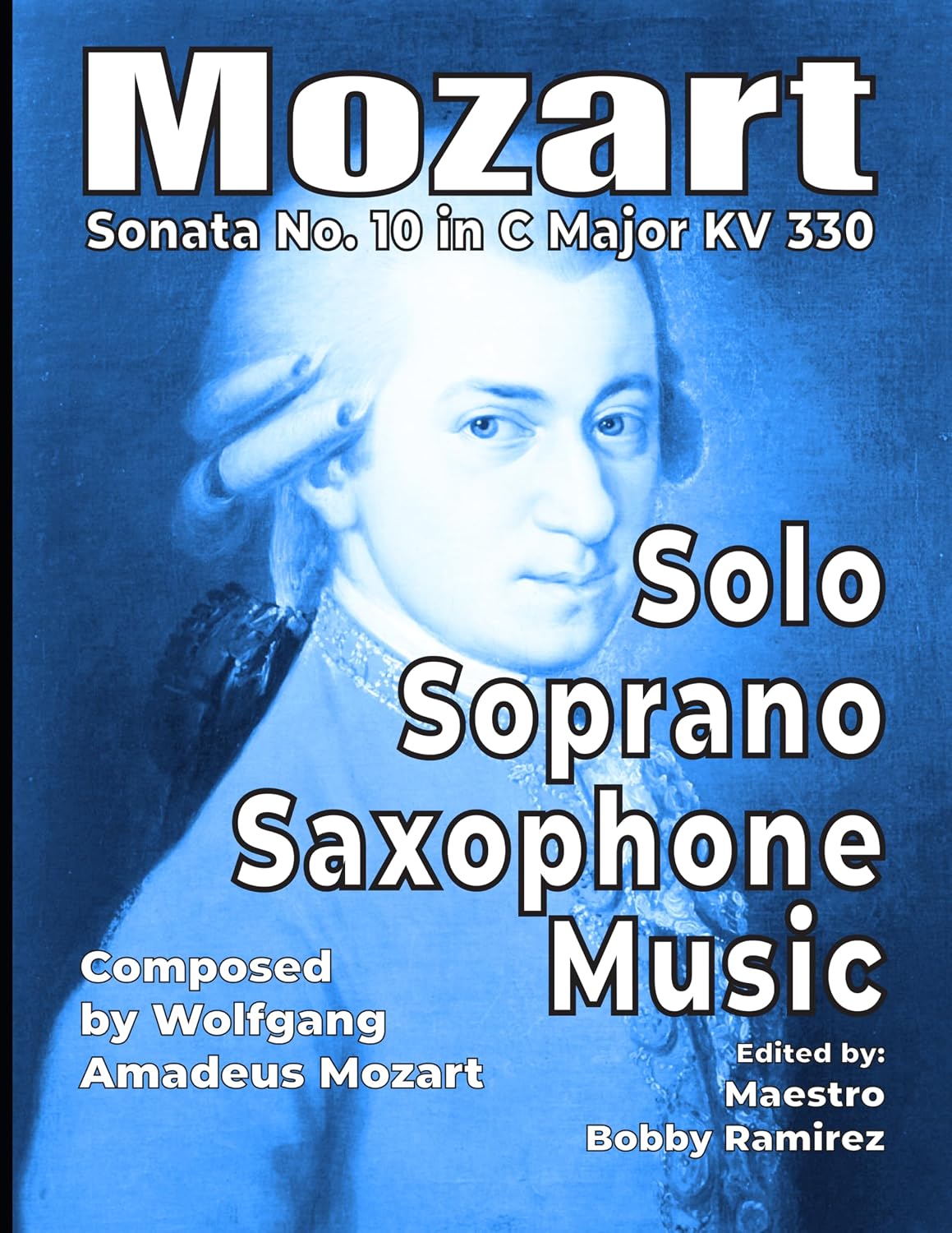 ler totalmente Mozart Sonata No. 10 in C Major KV 330 Solo Soprano Saxophone Music: Advanced concert print sheet music repertoire instrumental book for soprano sax performance... Printed Music Book Series) (English Edition)