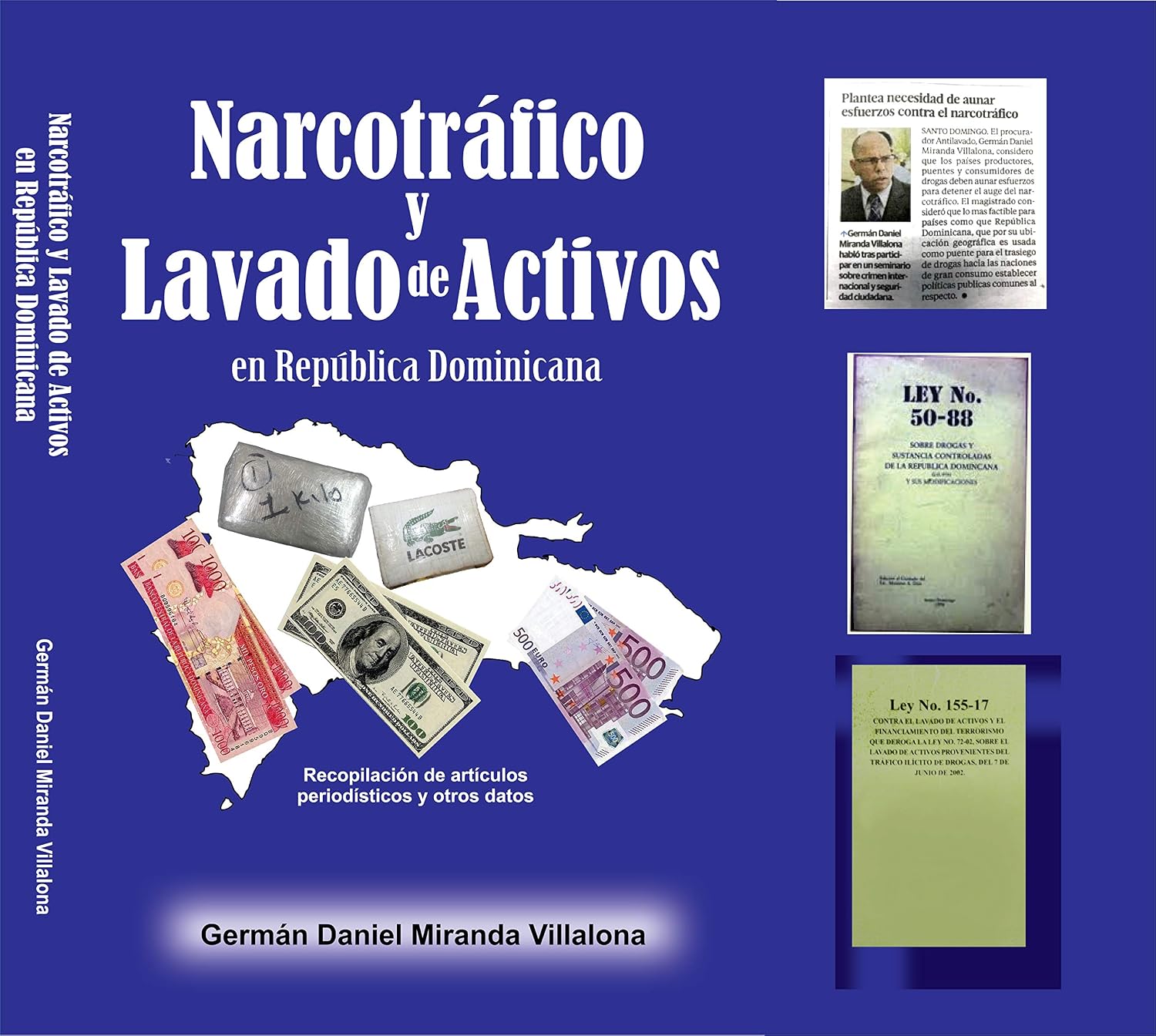 ler totalmente Narcotráfico y Lavado de Activos en la República Dominicana: Recopilación de Artículos Periodisticos y otros datos (Spanish Edition)