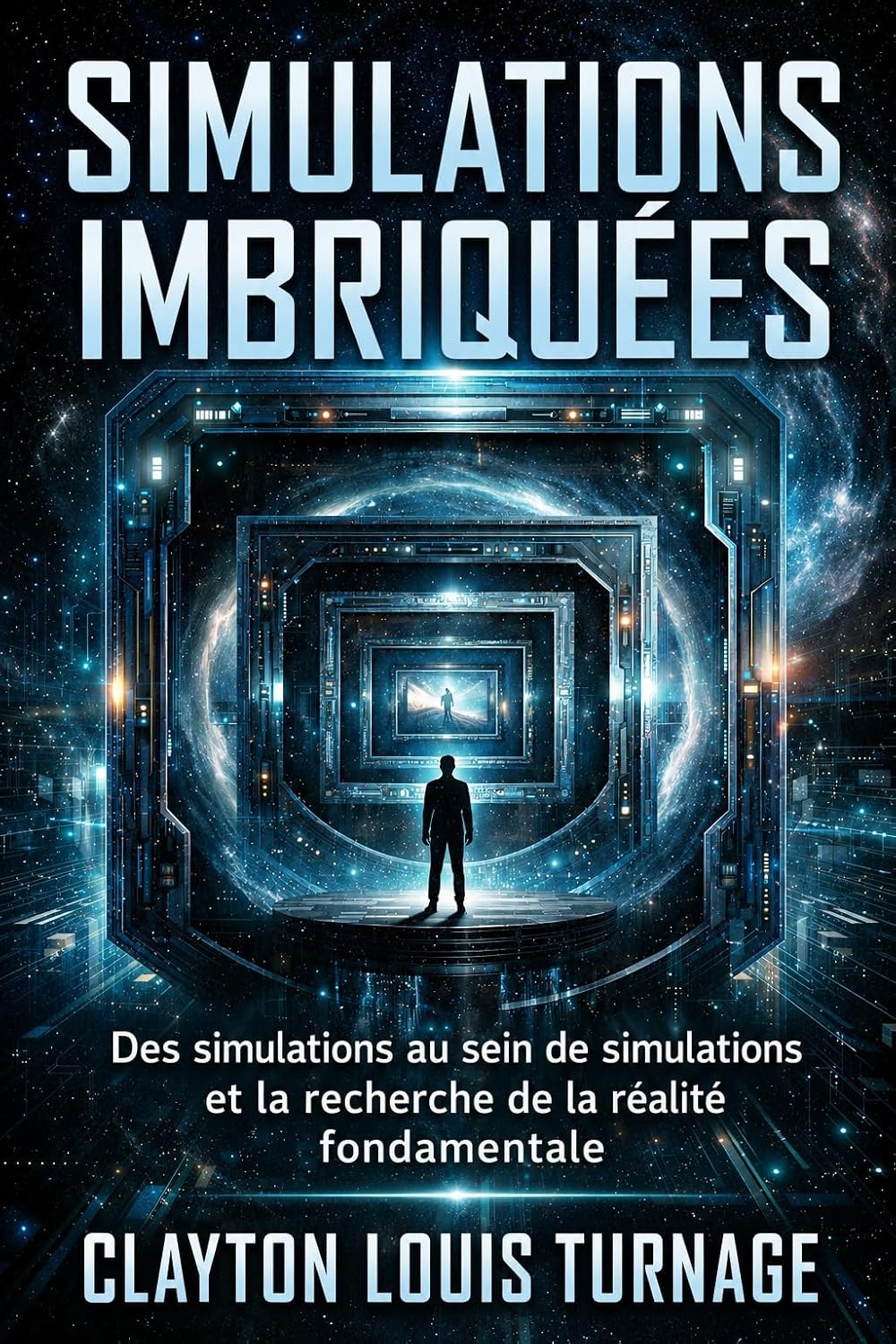 capítulo por capítulo baixar Simulations imbriquées (L'univers informationnel t. 5) (French Edition)