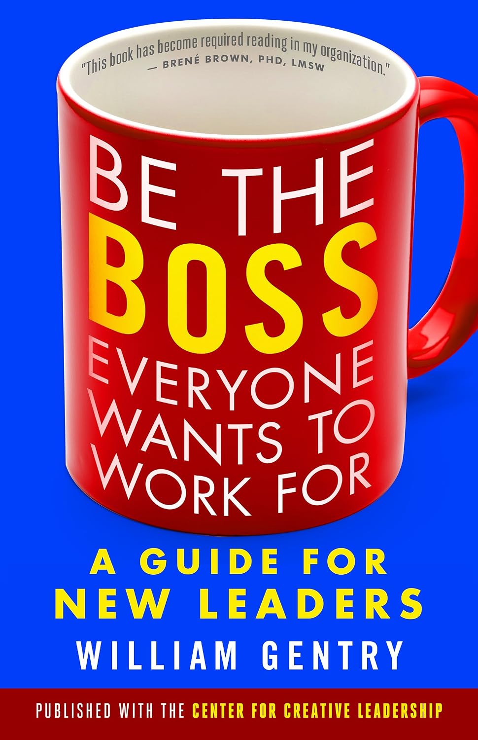 Be the Boss Everyone Wants to Work For: A Guide for New Leaders (English Edition) baixar livro de graça