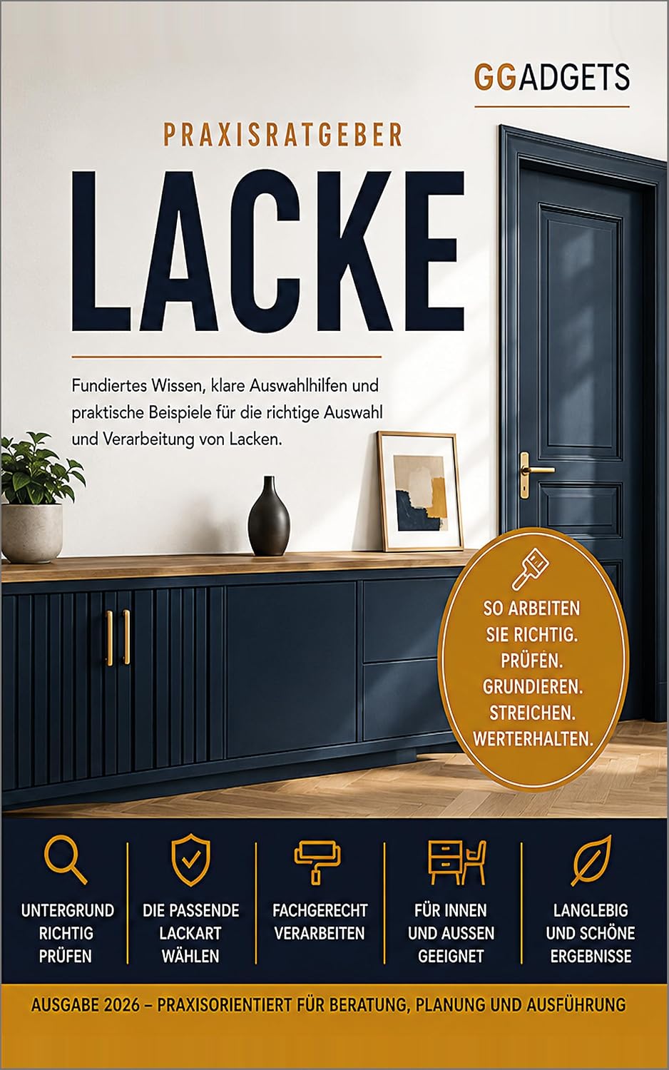 Praxisratgeber Lacke: Fundiertes Wissen zu Lackarten, Untergrundvorbereitung, Grundierungen, Verarbeitung, Oberflächenbeschichtung und professionellen Lackierergebnissen (German Edition) baixar livro de graça