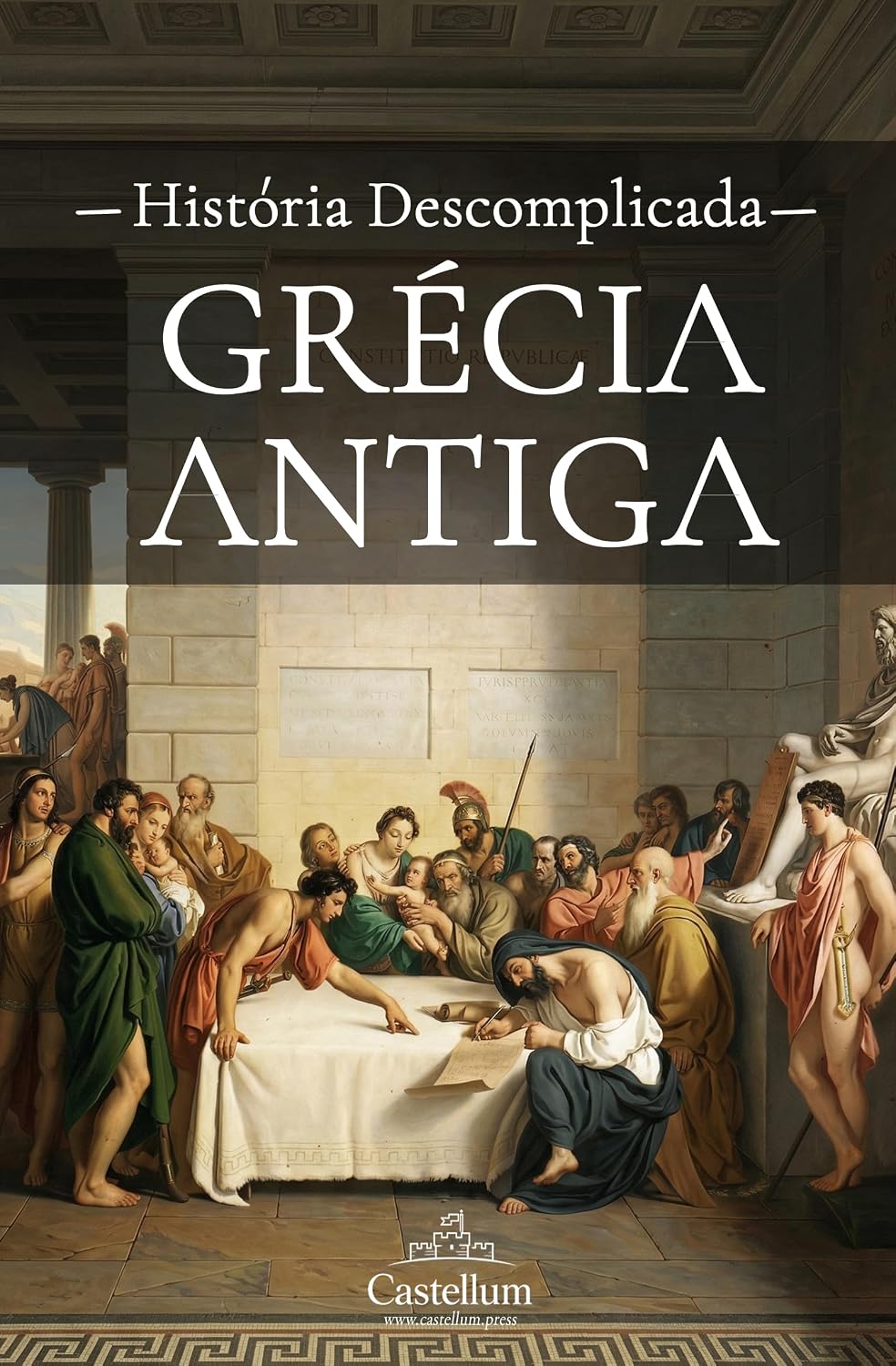 Grécia Antiga: Uma História Descomplicada (Antiguidade Clássica Descomplicada) baixar livro de graça