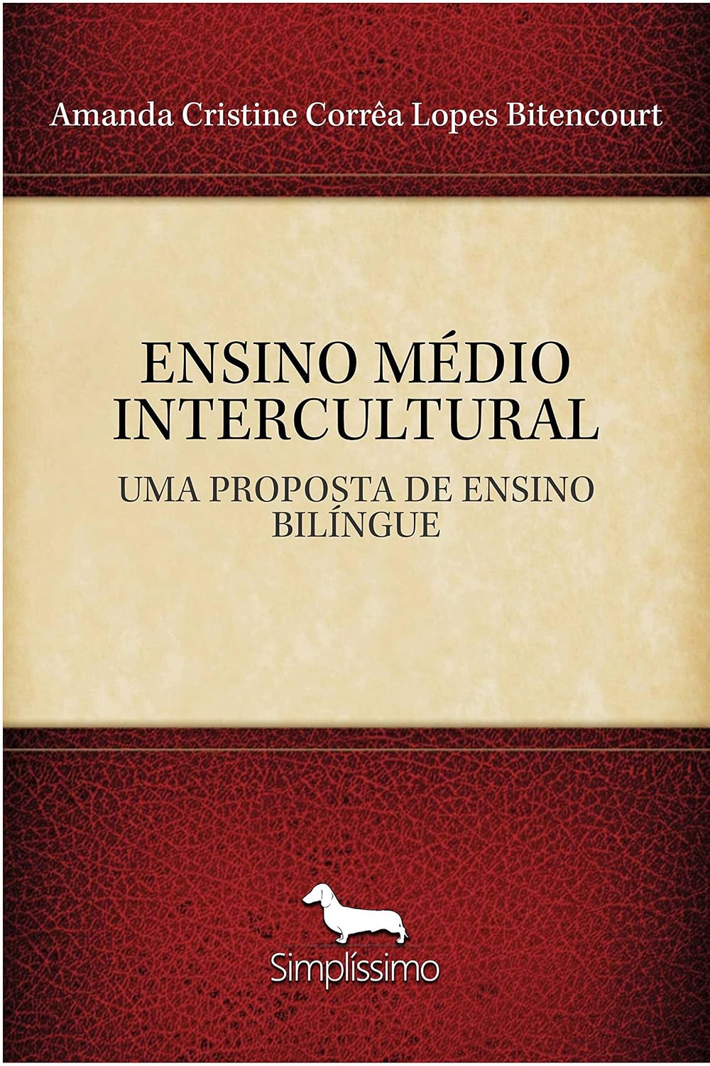 ENSINO MÉDIO INTERCULTURAL: UMA PROPOSTA DE ENSINO BILÍNGUE baixar livro de graça