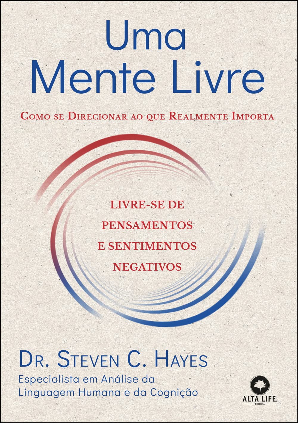 Uma mente livre: como se direcionar ao que realmente importa baixar o livro de graça