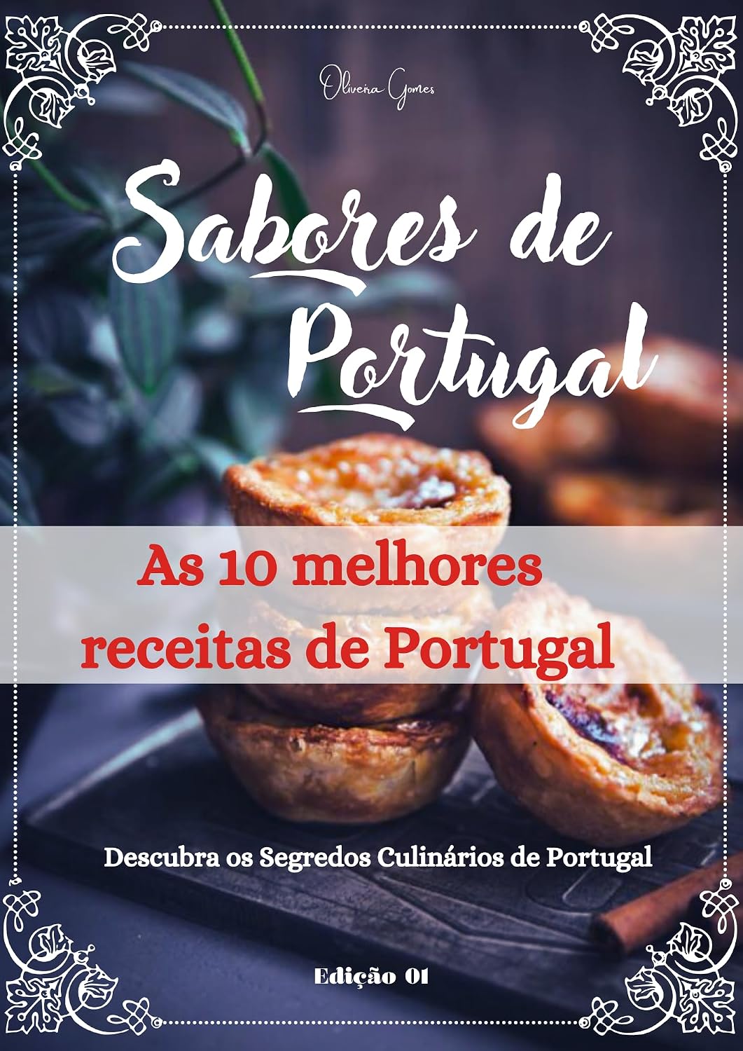 ler totalmente Sabores de Portugal: As 10 melhores Receitas de Portugal