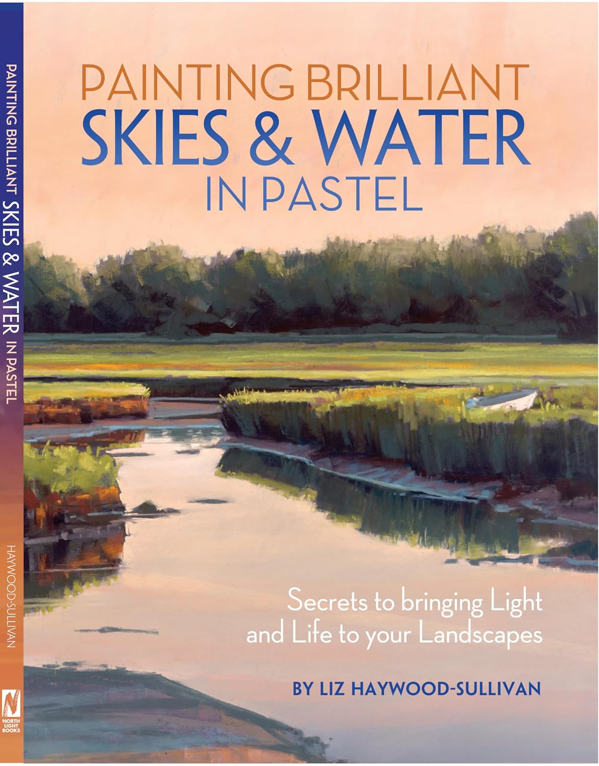 ler totalmente Painting Brilliant Skies and Water in Pastel: Secrets to Bringing Light and Life to Your Landscapes