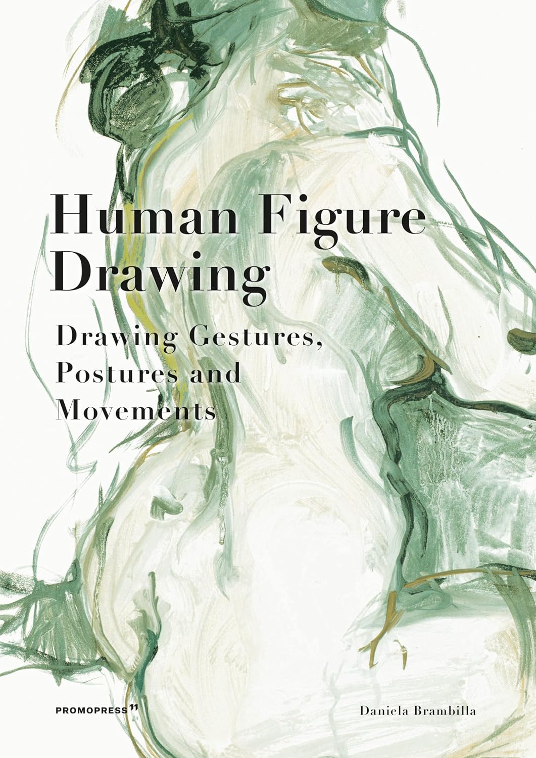 Human Figure Drawing: Drawing Gestures, Pictures and Movements
