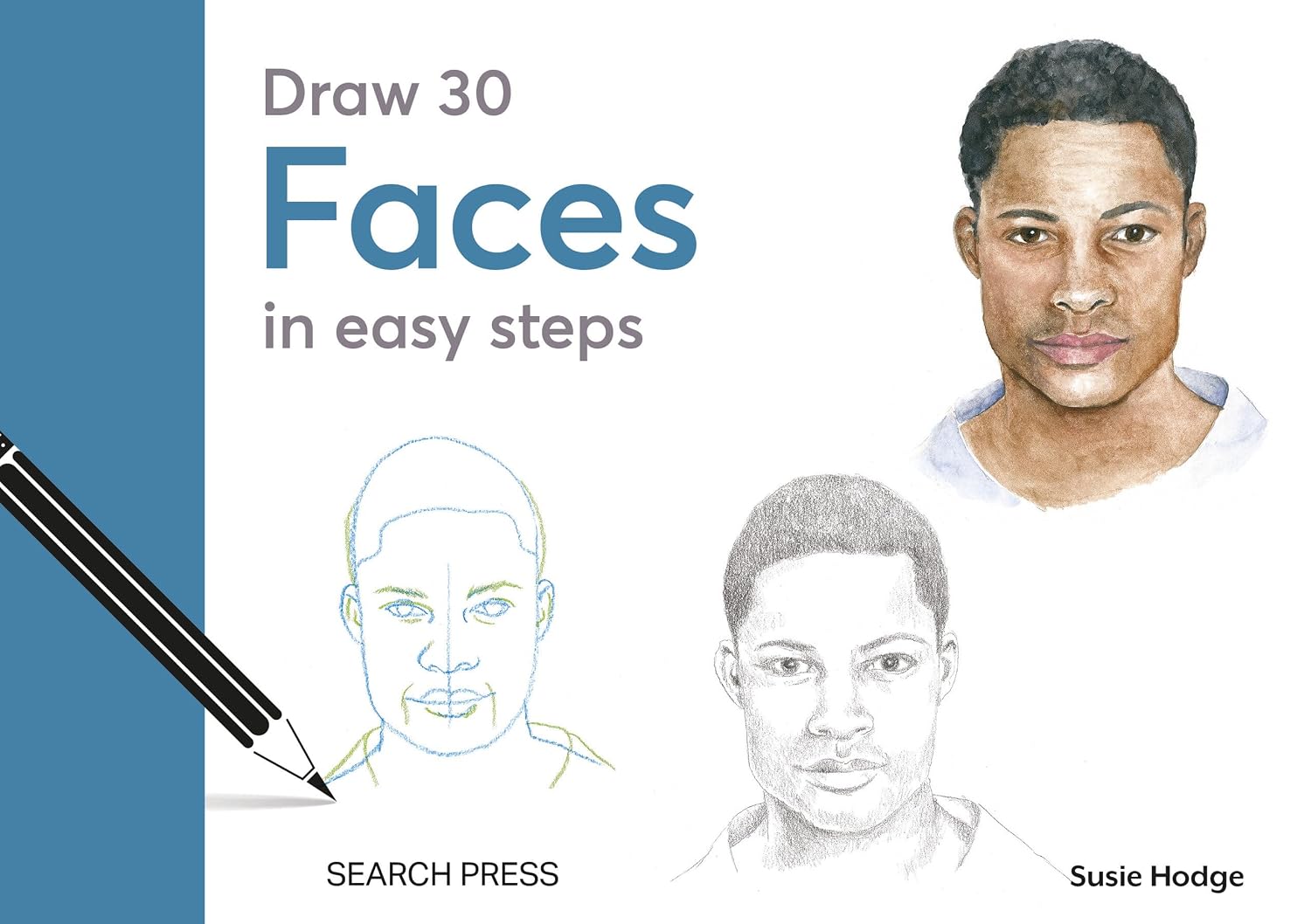 Draw 30: Faces: In Easy Steps baixar livro de graça