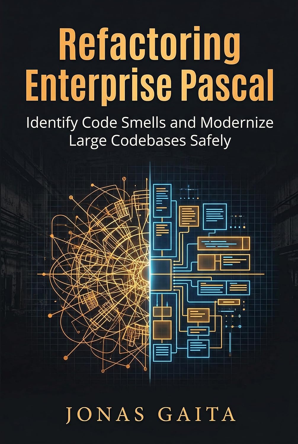 Refactoring Enterprise Pascal: Identify Code Smells and Modernize Large Codebases Safely (Writing Maintainable Pascal) (English Edition) baixar o livro de graça