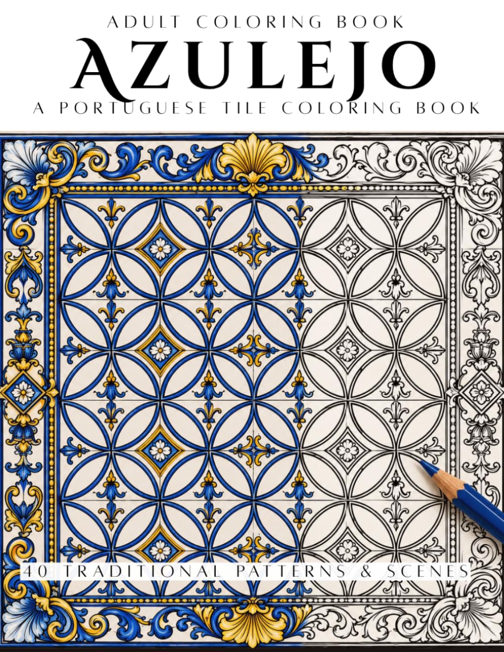 capítulo por capítulo baixar Azulejo: A Portuguese Tile Coloring Book (Portuguese Edition)