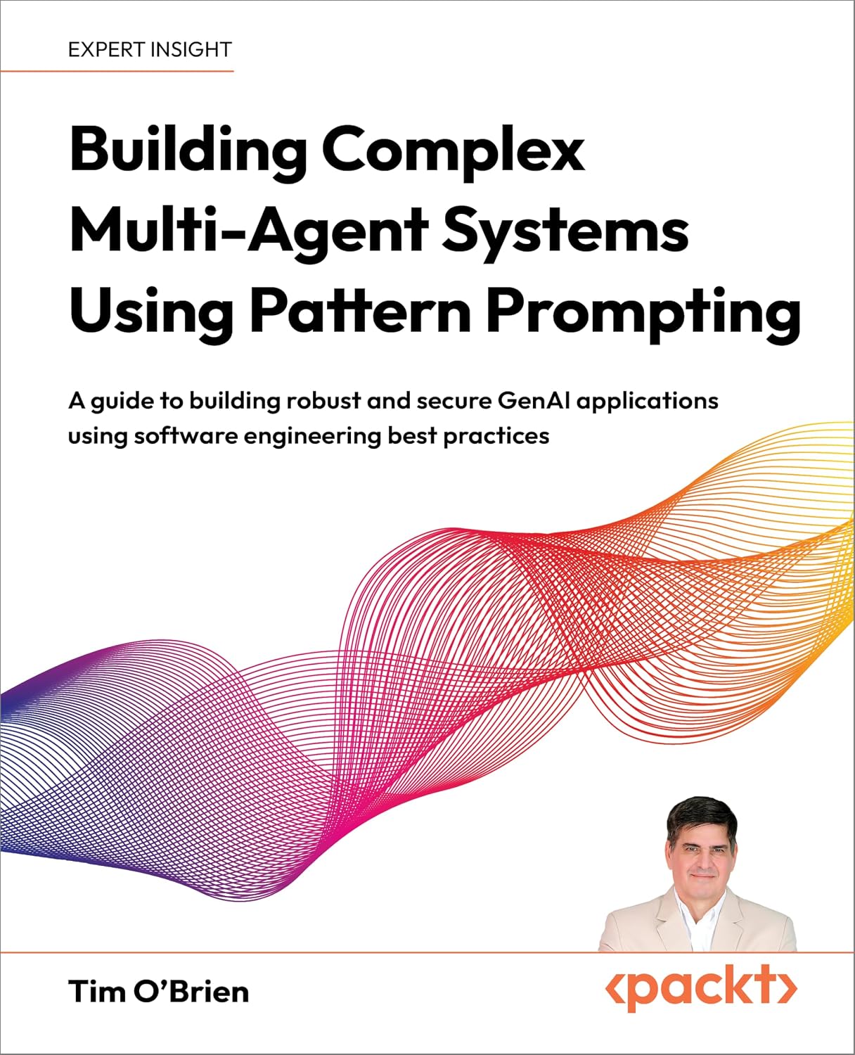 capítulo por capítulo baixar Building Complex Multi-Agent Systems Using Pattern Prompting: A guide to building robust and secure GenAI applications using software engineering best practices (English Edition)