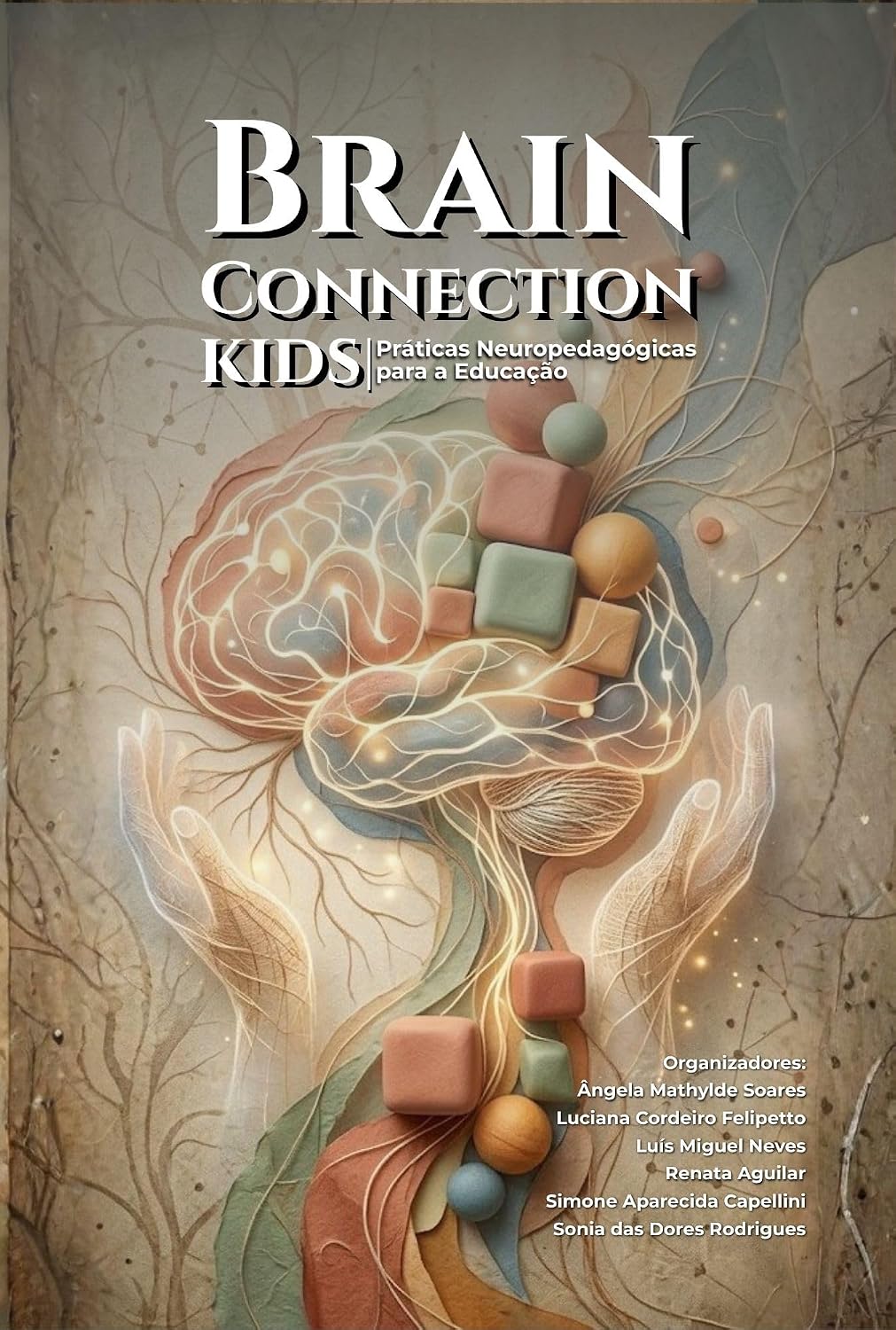 Brain Connecton Kids: Práticas neuropedagógicas para a educação infantil baixar o livro de graça