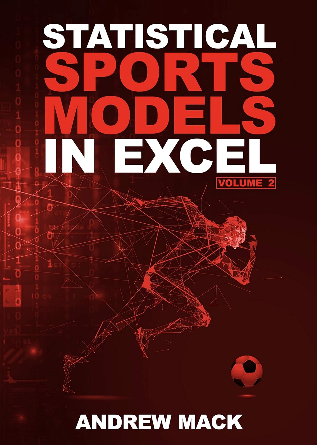 Statistical Sports Models in Excel Volume 2 (English Edition) baixar livro de graça