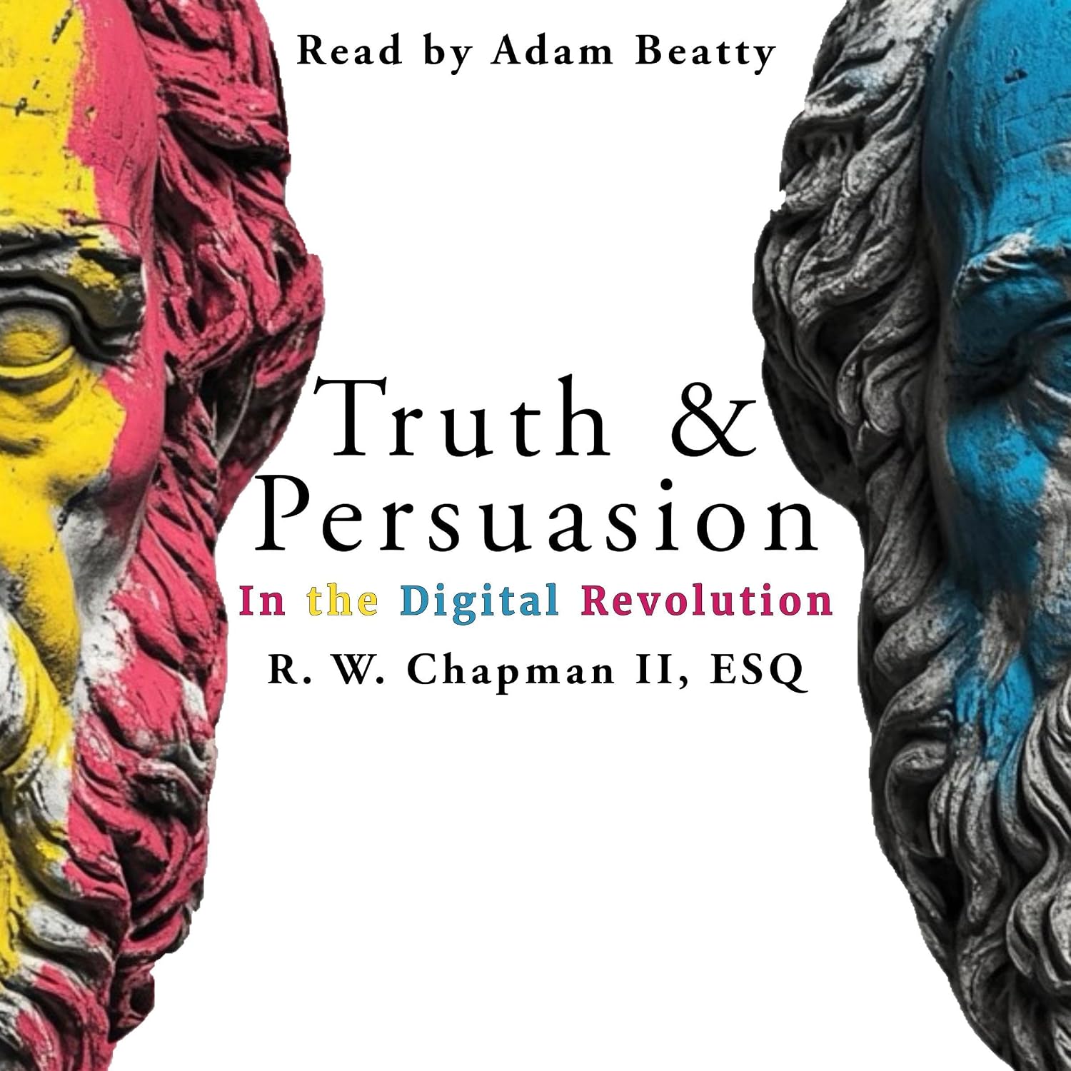 Truth and Persuasion: In the Digital Revolution baixar o livro de graça