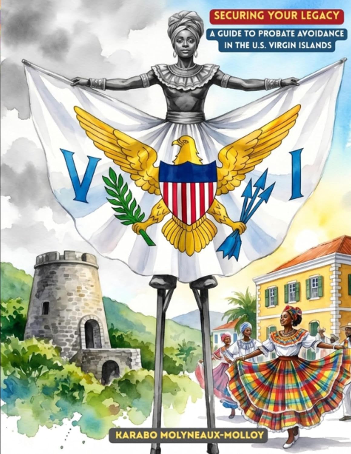 ler totalmente Securing Your Legacy: A Guide to Probate Avoidance in the U.S. Virgin Islands (Probate Avoidance Estate Planning) (English Edition)