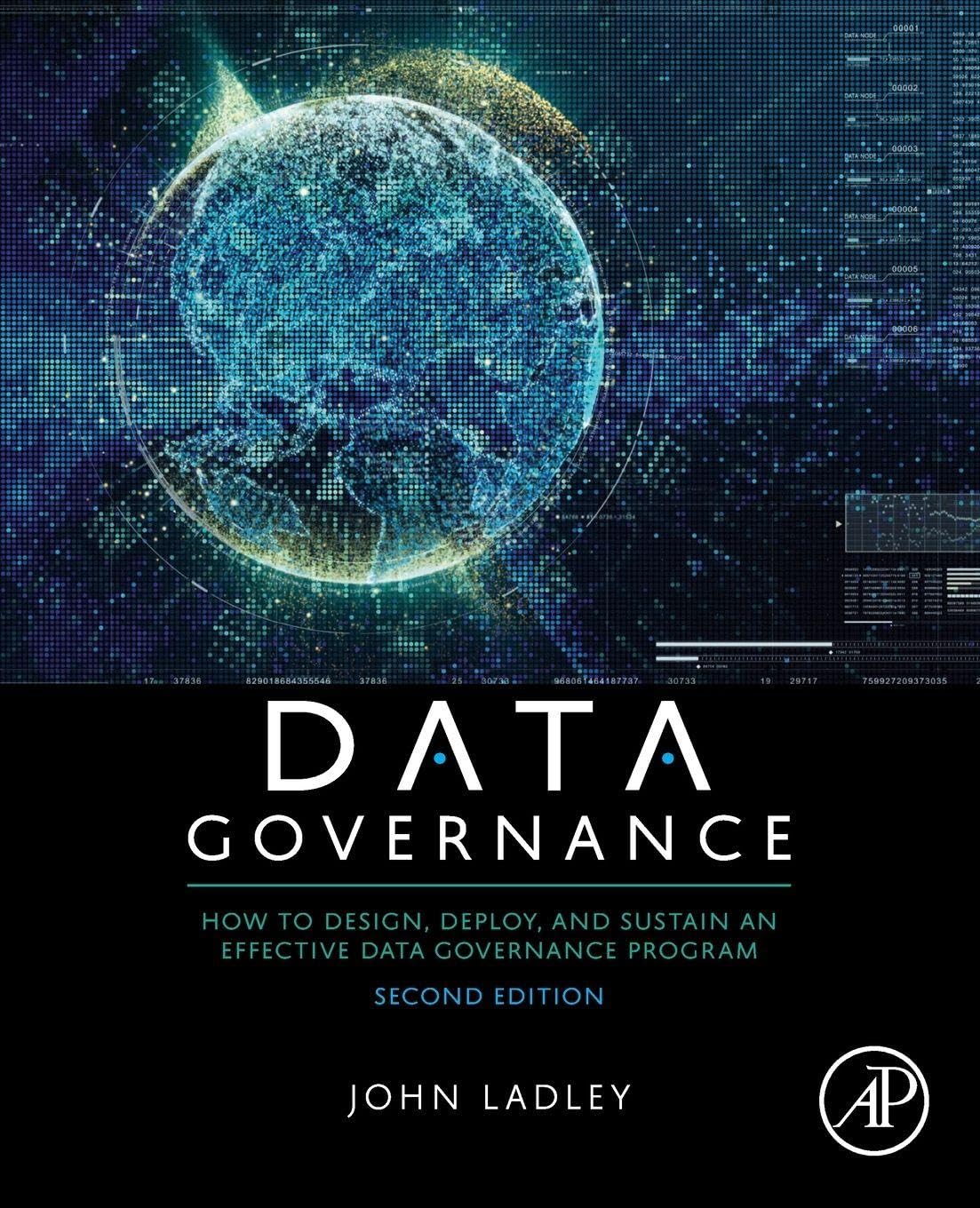 Data Governance: How to Design, Deploy, and Sustain an Effective Data Governance Program baixar livro de graça