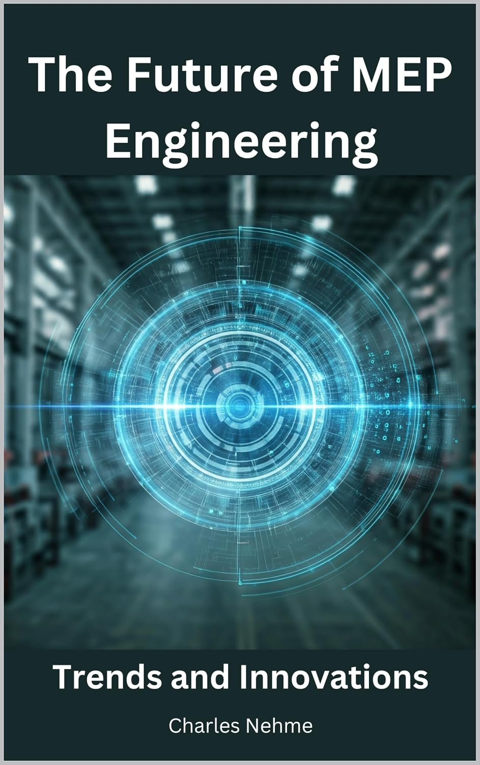capítulo por capítulo baixar The Future of MEP Engineering: Trends and Innovations (English Edition)