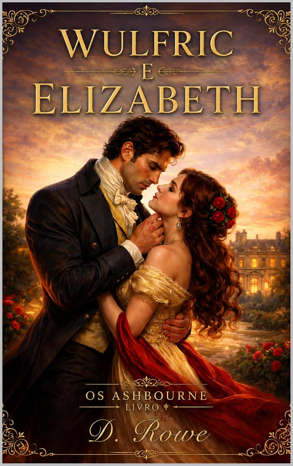 Wulfric & Elizabeth (Os Ashbourne Livro 1) baixar o livro de graça