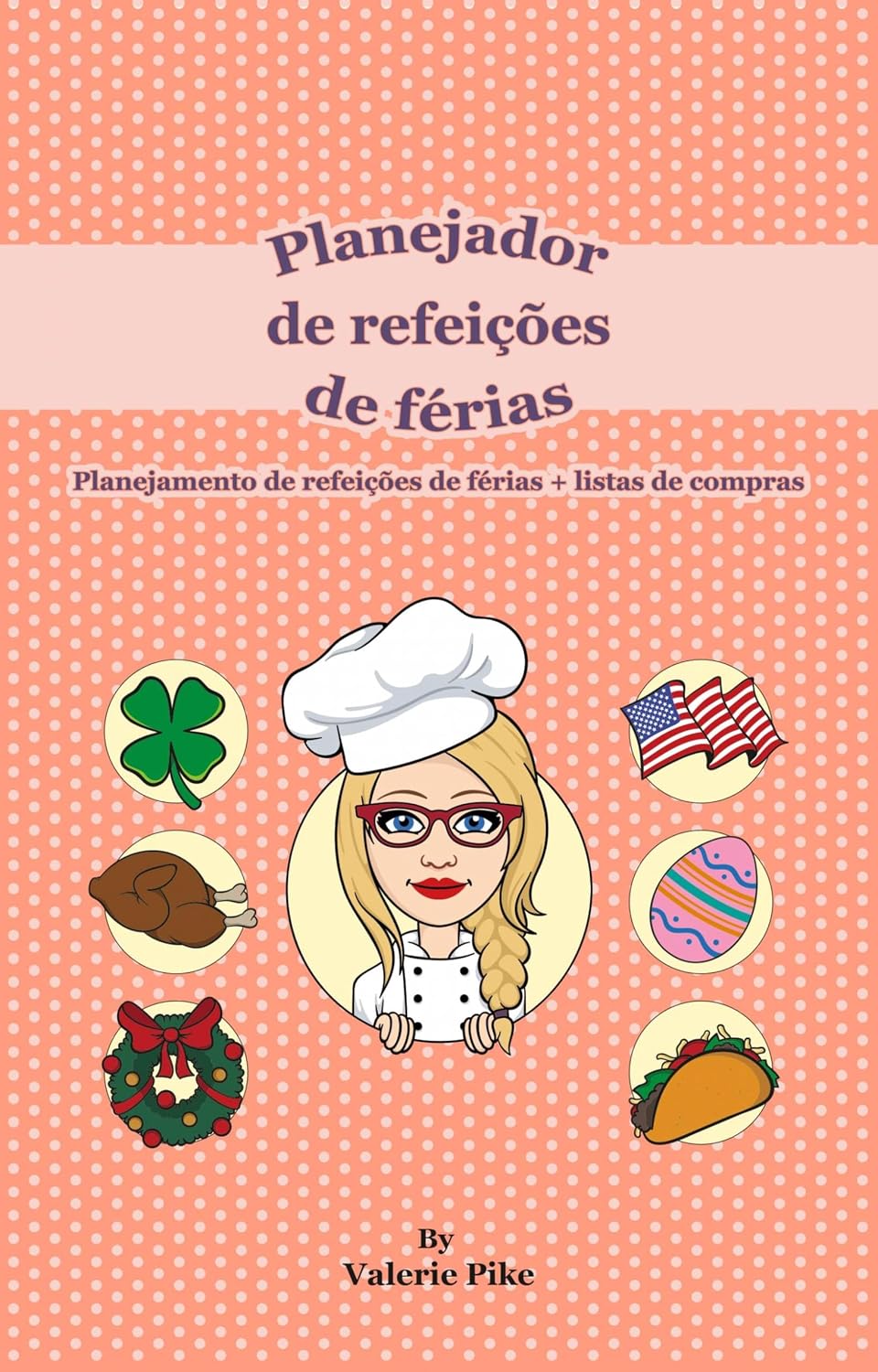 Planejador de refeições de férias: Planejamento de refeições de férias + listas de compras baixar livro de graça