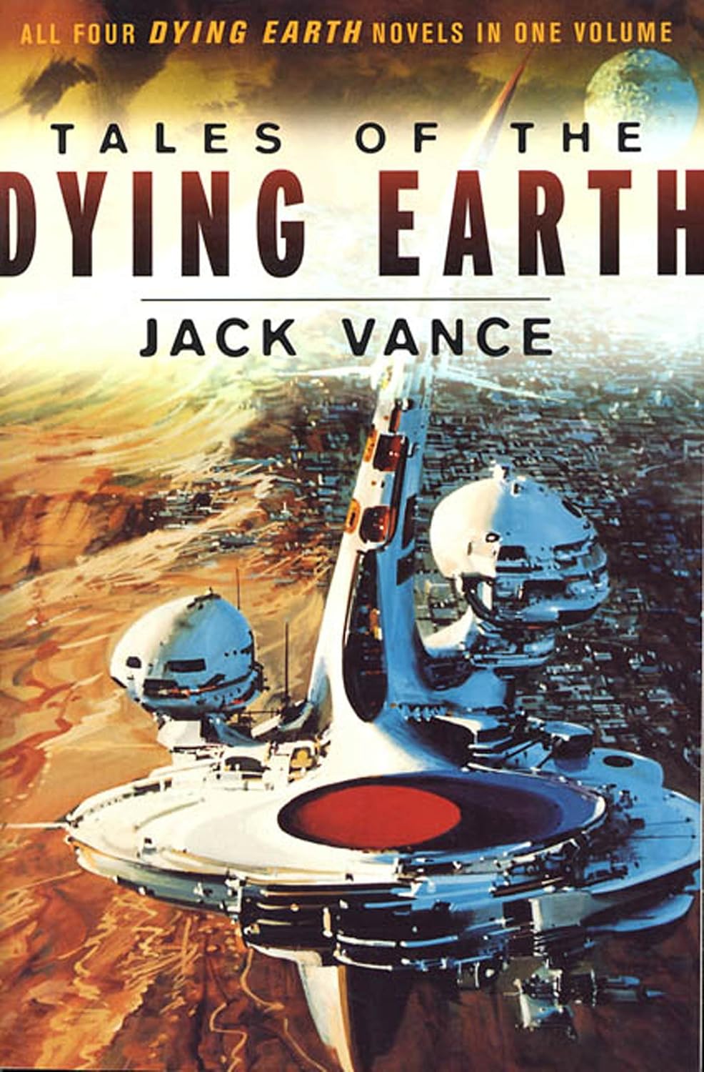 capítulo por capítulo baixar Tales of the Dying Earth: The Dying Earth, The Eyes of the Overworld, Cugel's Saga, Rhialto the Marvellous (English Edition)