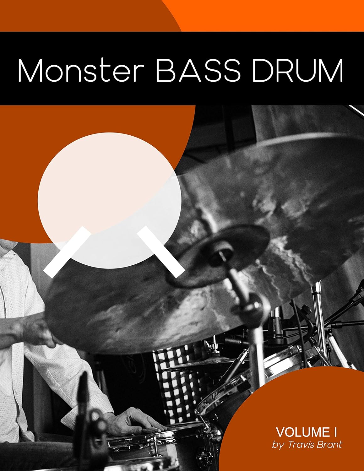 ler totalmente Monster Bass Drum: Volume I (English Edition)