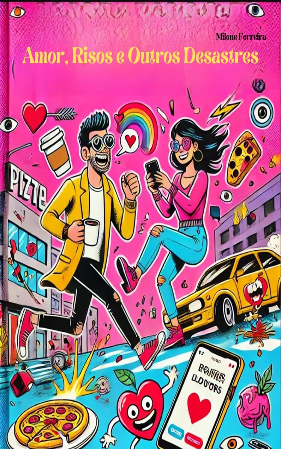 Amor, Risos e Outros Desastres: Um Guia Não Tão Sério para Sobreviver aos Relacionamentos Modernos (Manuais do Caos: Guias Irônicos para Sobreviver à Vida) baixar o livro de graça