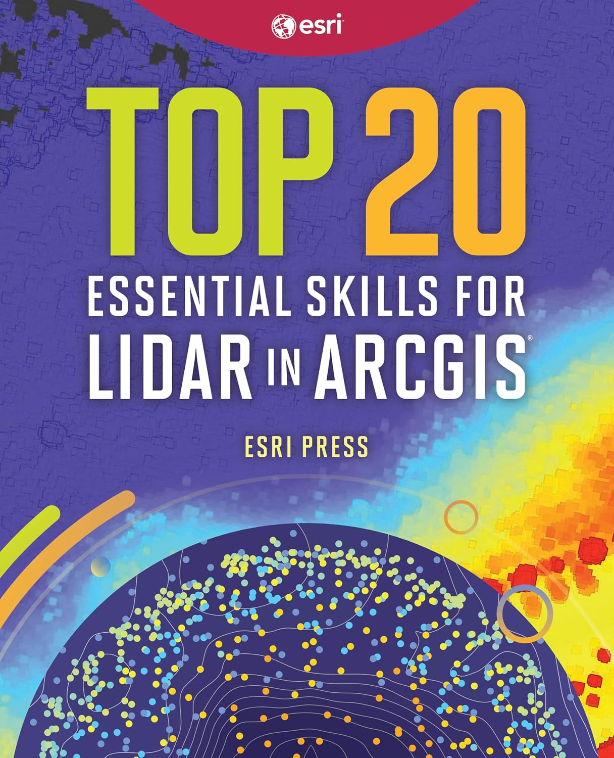 capítulo por capítulo baixar Top 20 Essential Skills for Lidar in ArcGIS (English Edition)
