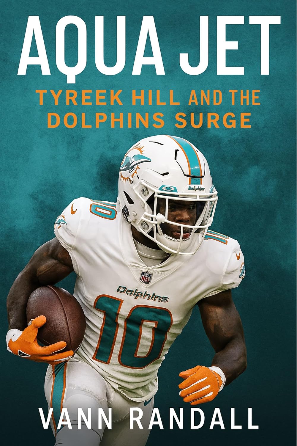 Aqua Jet: Tyreek Hill and the Dolphins Surge (English Edition) baixar o livro de graça