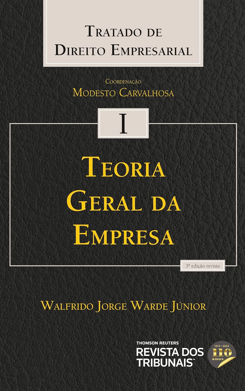 Tratado de Direito Empresarial -Teoria Geral da Empresa Vol. I 3º edição baixar livro de graça