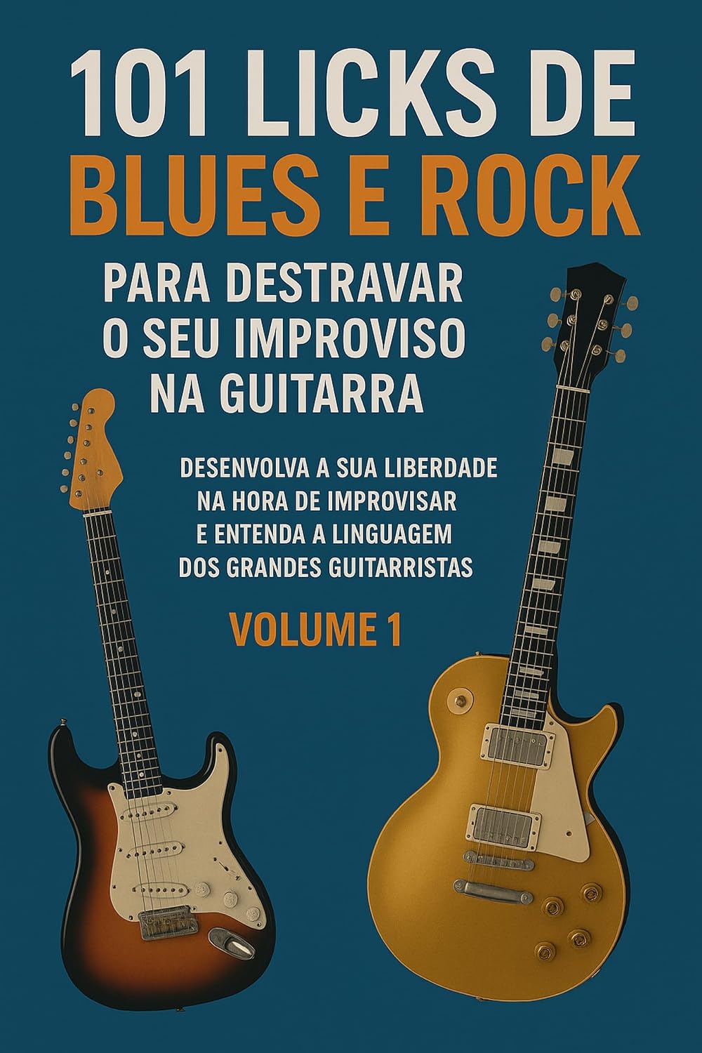 101 Licks de Blues e Rock: Para destravar o seu improviso na guitarra baixar o livro de graça