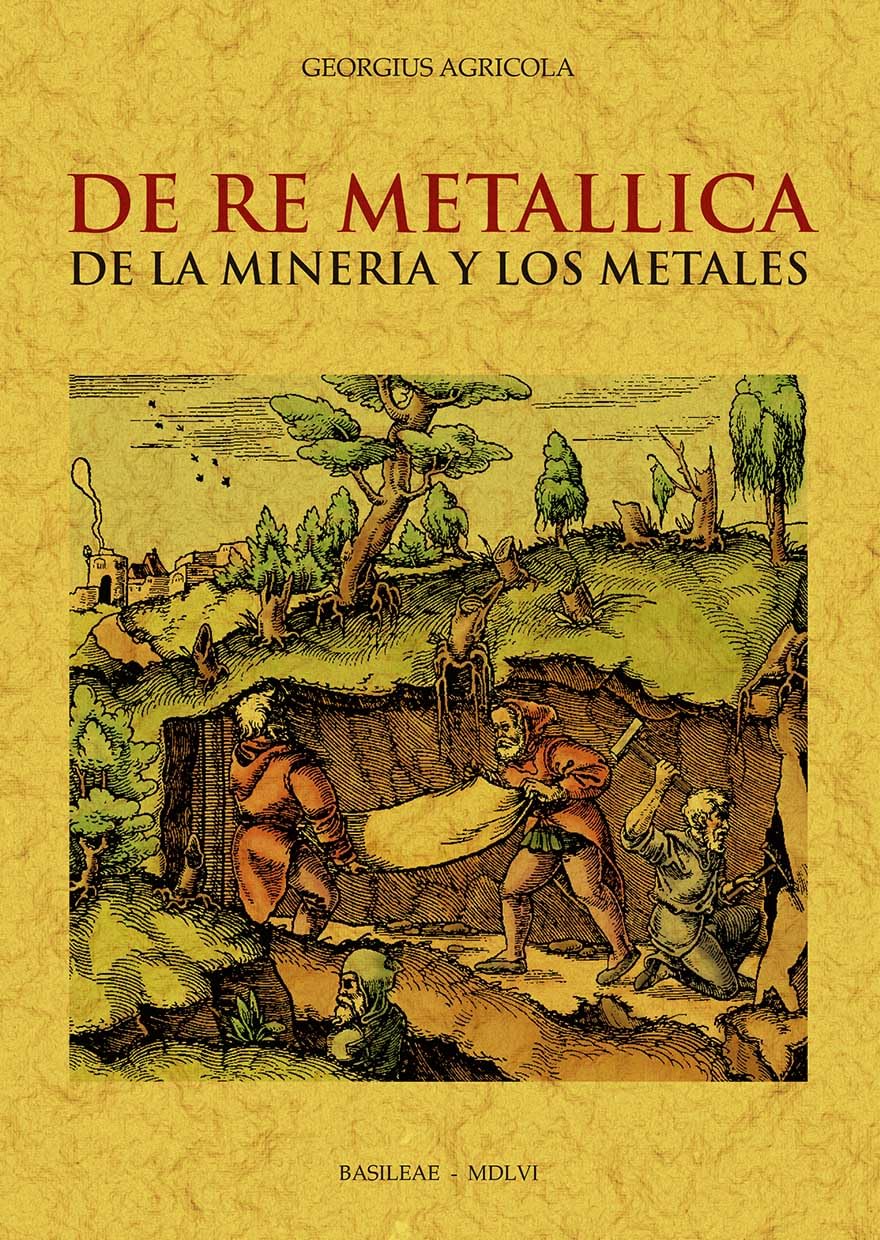 De Re Metallica de la minería y los metales baixar livro de graça