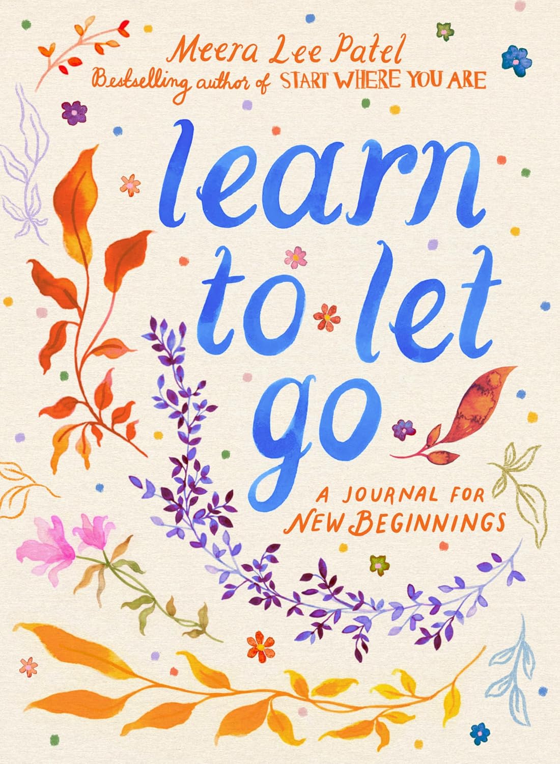 Learn to Let Go: A Journal for New Beginnings baixar livro de graça