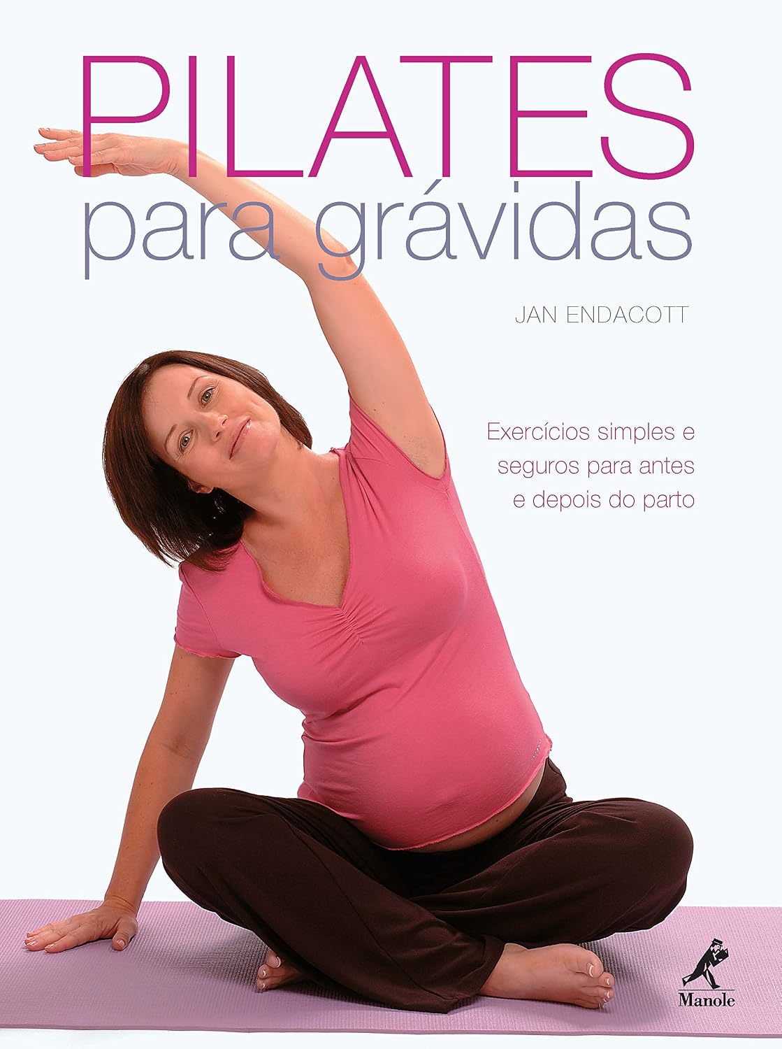ler totalmente Pilates para Grávidas: Exercícios Simples e Seguros para Antes e Depois do Parto