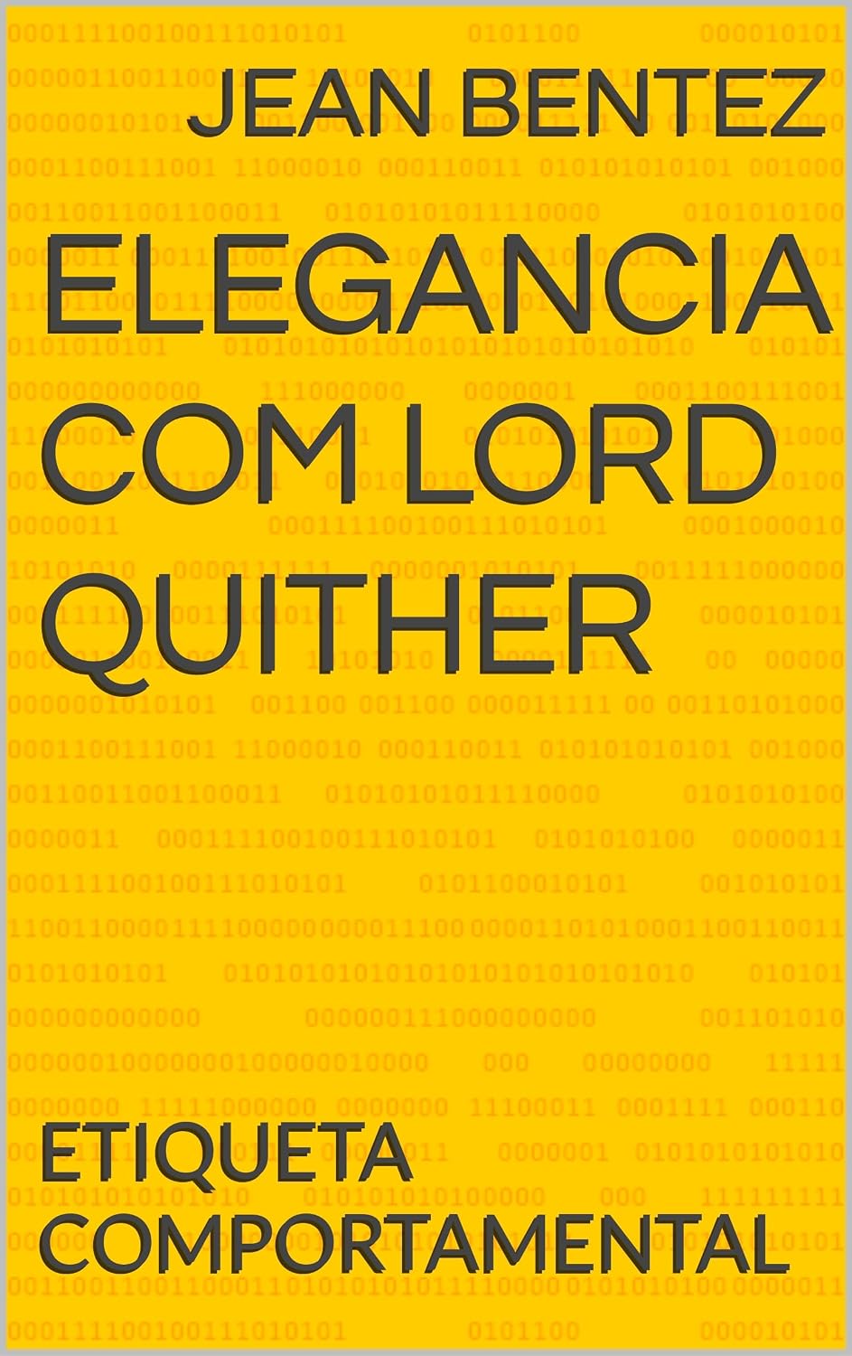 capítulo por capítulo baixar ELEGANCIA COM LORD QUITHER: ETIQUETA COMPORTAMENTAL
