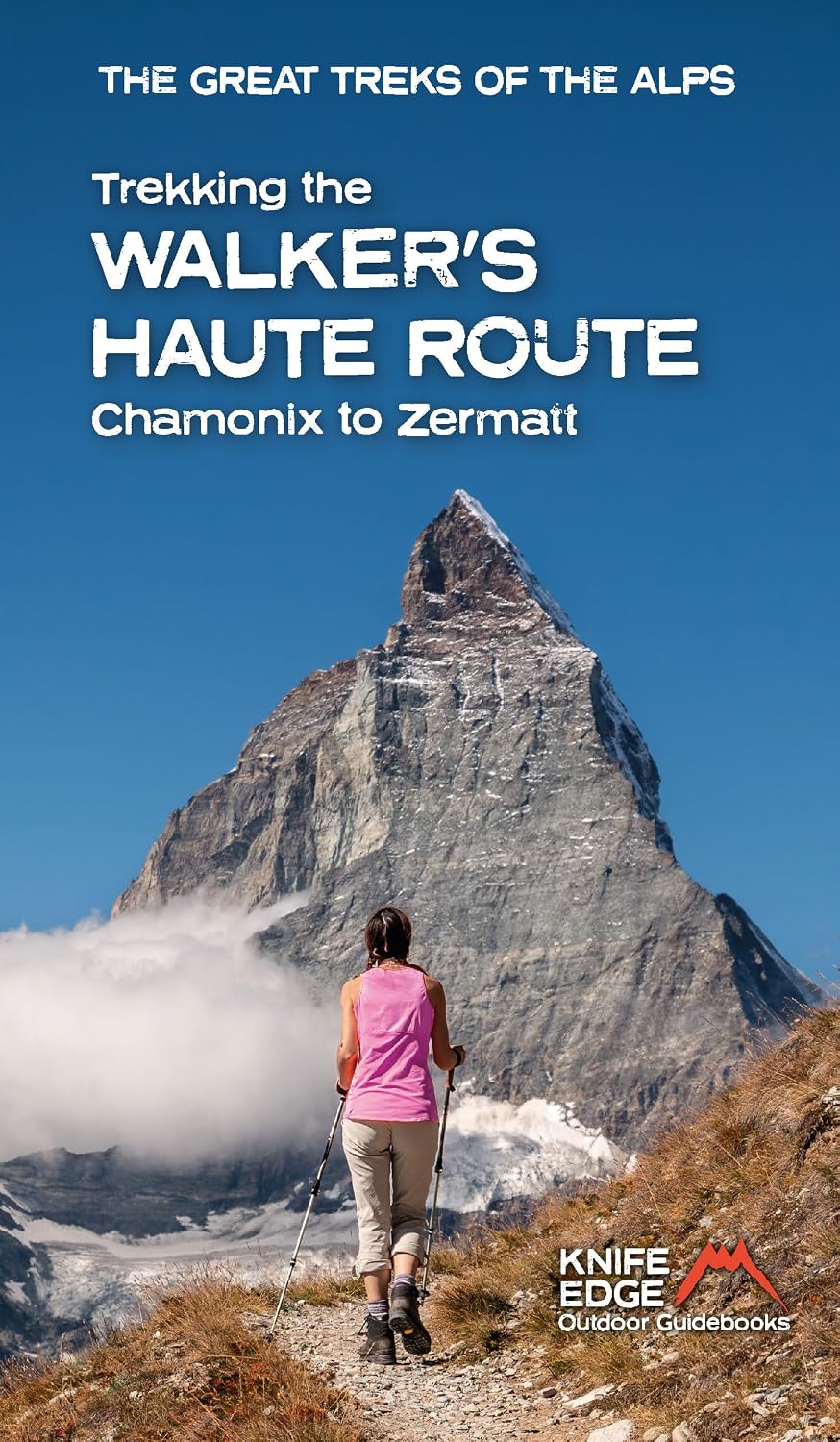Trekking the Walker's Haute Route: Chamonix to Zermatt (2025) baixar livro de graça