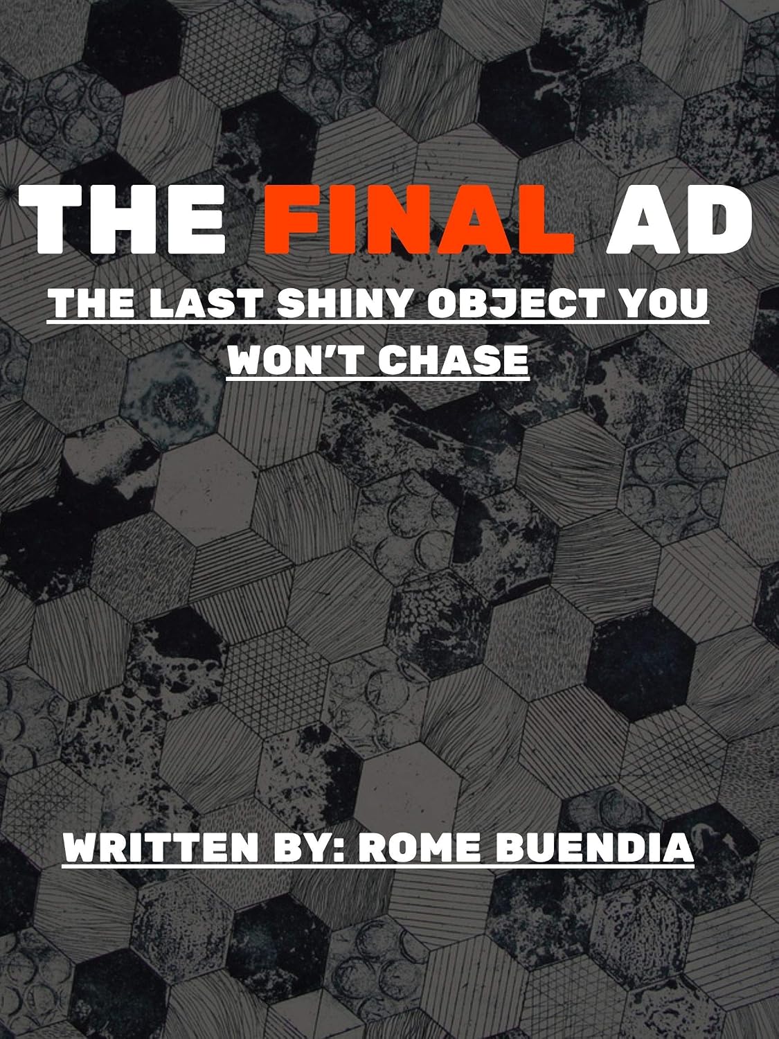 ler totalmente The Final Ad: The Last Shiny Object You Won't Chase (English Edition)