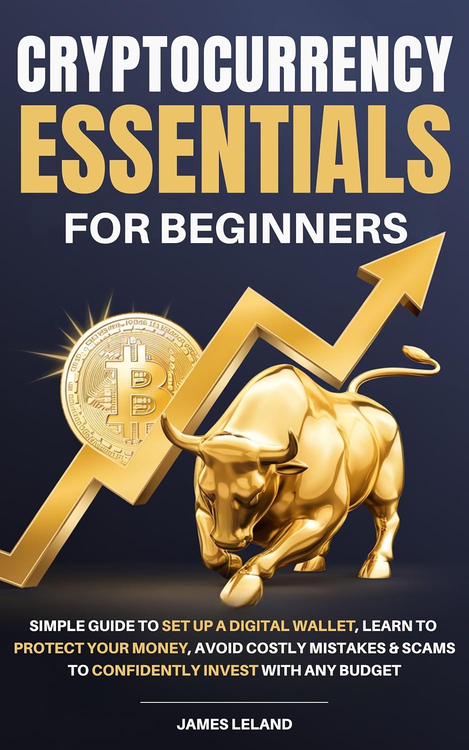 ler totalmente Cryptocurrency Essentials for Beginners: Simple Guide to Set Up a Digital Wallet, Learn to Protect Your Money, Avoid Costly Mistakes & Scams to Confidently Invest With Any Budget (English Edition)